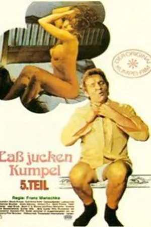 Постер к фильму Laß jucken, Kumpel 5: Der Kumpel läßt das Jucken nicht (1975)