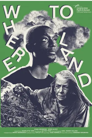 Постер к фильму Where to Land (2020)