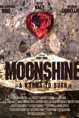 Постер к фильму MOONSHINE - A Karma to Burn (2021)