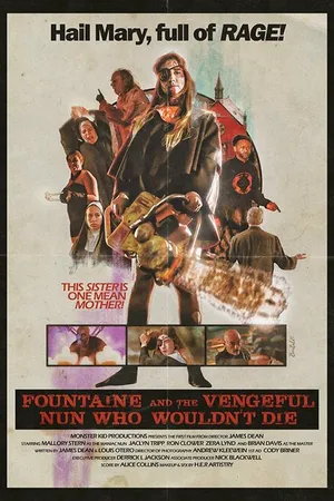 Постер к фильму Fountaine and the Vengeful Nun Who Wouldn't Die (2021)