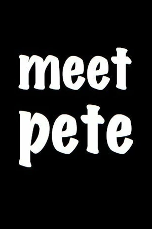Постер к сериалу Meet Pete (2013)