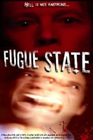 Постер к фильму Fugue State (2008)