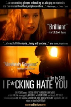 Постер к фильму I Fucking Hate You (2008)