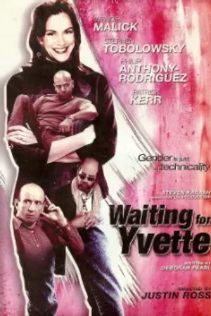 Постер к фильму Waiting for Yvette (2008)
