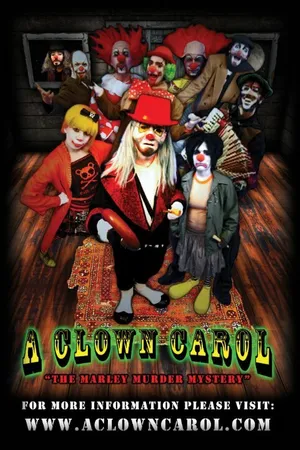 Постер к фильму A Clown Carol: The Marley Murder Mystery (2007)