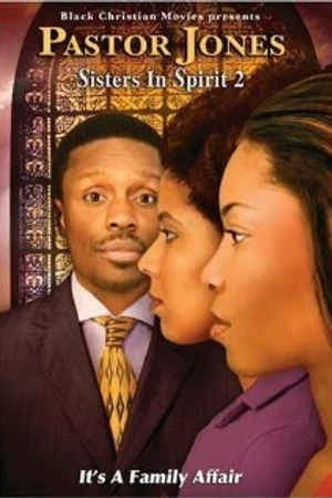 Постер к фильму Pastor Jones: Sisters in Spirit 2 (2009)