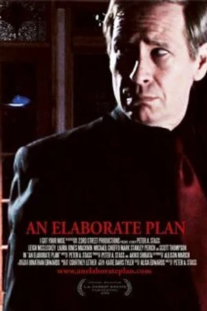Постер к фильму An Elaborate Plan (2009)