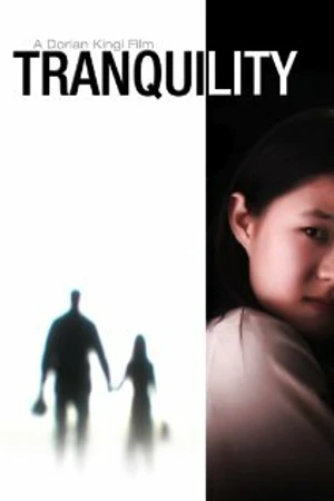Постер к фильму Tranquility (2008)