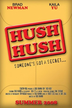 Постер к фильму Hush Hush (2008)