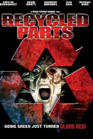 Постер к фильму Recycled Parts (2007)