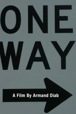 Постер к фильму One Way (2007)