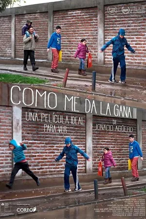 Постер к фильму Como me da la gana II (2016)