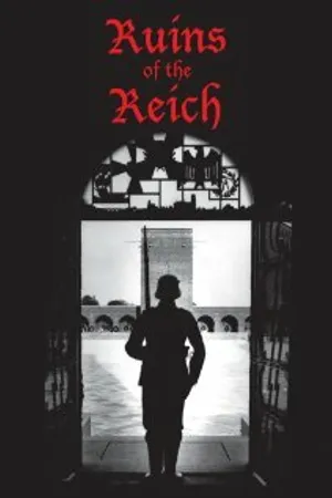 Постер к фильму Ruins of the Reich (2007)