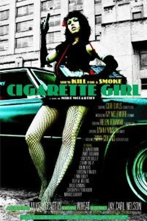 Постер к фильму Cigarette Girl (2009)