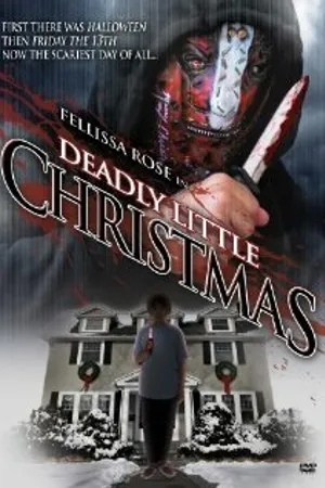 Постер к фильму Deadly Little Christmas (2009)