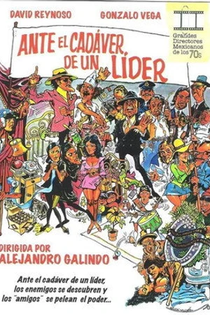Постер к фильму Ante el cadáver de un líder (1974)