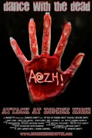 Постер к фильму Attack at Zombie High! (2009)