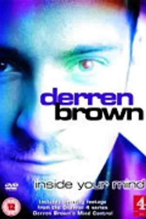 Постер к фильму Derren Brown: Inside Your Mind (2003)