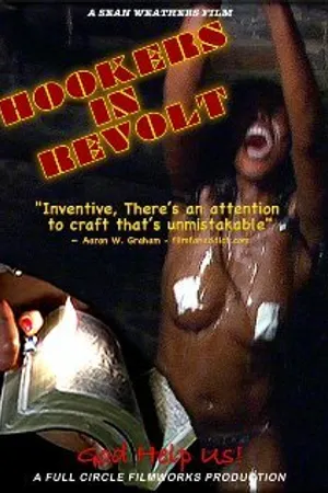 Постер к фильму Hookers in Revolt (2006)
