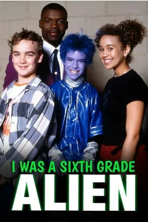 Постер к сериалу I Was a Sixth Grade Alien (1999)