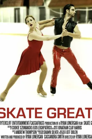 Постер к фильму Skate Great! (2008)