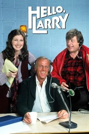 Постер к сериалу Привет, Ларри (1979 - 1980)