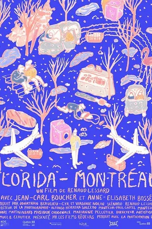 Постер к фильму Florida-Montréal (2017)