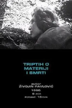 Постер к фильму Триптих о материи и смерти (1960)