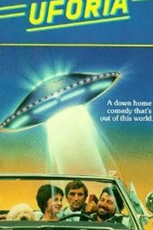 Постер к фильму UFOria (1984)