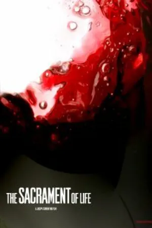 Постер к фильму The Sacrament of Life (2008)