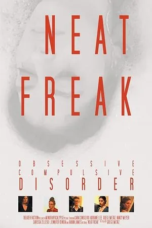 Постер к фильму Neat Freak (2008)