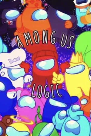 Постер к мультсериалу Among Us Logic (2020)