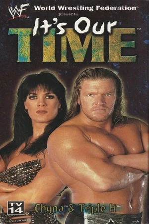 Постер к фильму WWF: It's Our Time (1999)