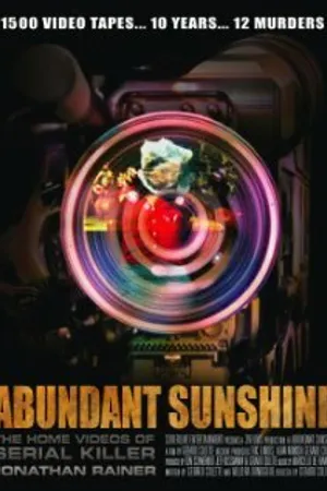 Постер к фильму Abundant Sunshine (2009)