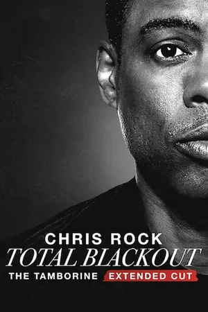 Постер к фильму Chris Rock Total Blackout: The Tamborine Extended Cut (2021)