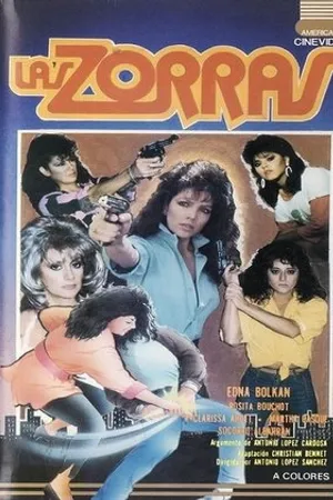 Постер к фильму Las zorras (1987)