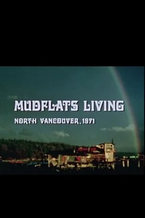 Постер к фильму Mudflats Living (1972)