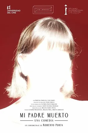 Постер к фильму Mi padre muerto, una comedia (2019)