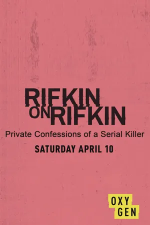 Постер к фильму Rifkin on Rifkin: Private Confessions of a Serial Killer (2021)