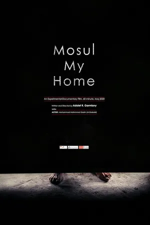 Постер к фильму Мой дом Мосул (2020)