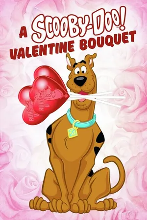 Постер к мультфильму A Scooby-Doo Valentine Bouquet (2021)
