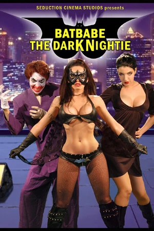 Постер к фильму Batbabe: The Dark Nightie (2009)