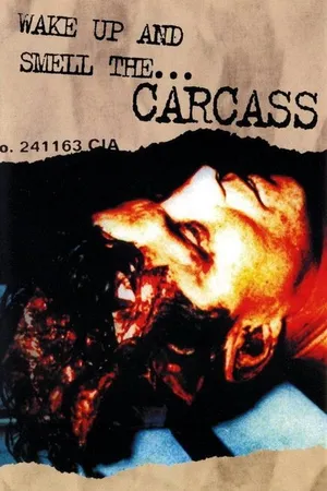 Постер к фильму Wake Up and Smell the Carcass (2001)