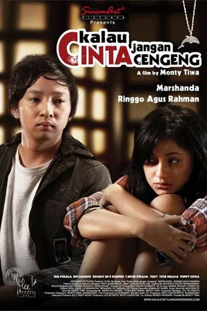 Постер к фильму Kalau cinta jangan cengeng (2008)