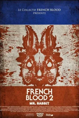 Постер к фильму French Blood 2 - Mr. Rabbit (2020)