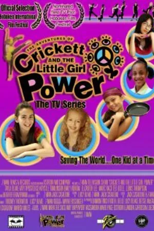 Постер к фильму Crickett and the Little Girl Power (2009)