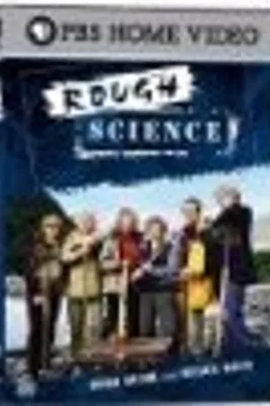 Постер к сериалу Rough Science (2000 - 2005)