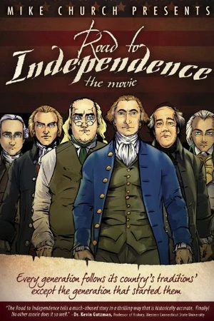 Постер к фильму The Road to Independence (2007)