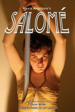 Постер к фильму Alexia Anastasio's Salomé (2008)