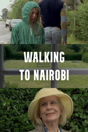 Постер к фильму Walking to Nairobi (2005)